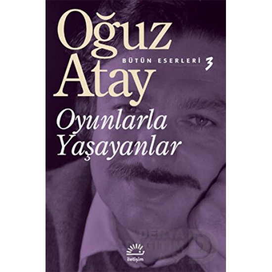 İLETİŞİM / OYUNLARLA YAŞAYANLAR