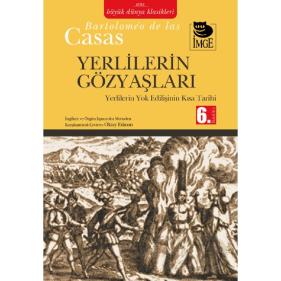 İMGE / YERLİLERİN GÖZYAŞLARI