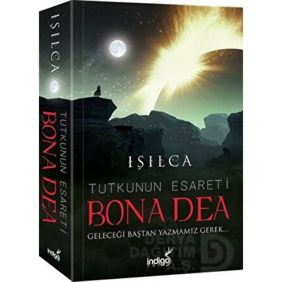 İNDİGO / BONA DEA - TUTKUNUN ESARETİ