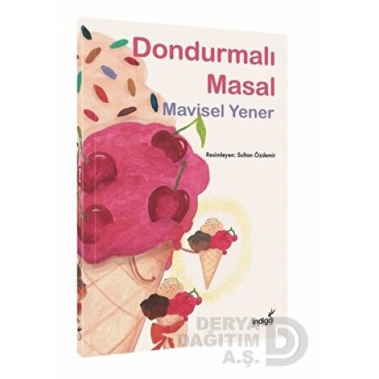 İNDİGO / DONDURMALI MASAL