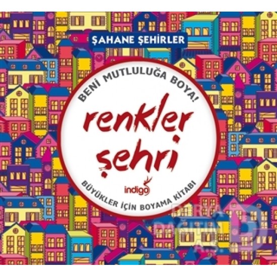 İNDİGO / RENKLER ŞEHRİ -  BÜYÜKLER İÇİN BOYAMA