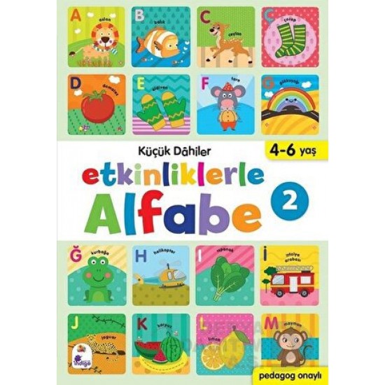 İNDİGO / KÜÇÜK DAHİLER ETKİNLİKLERLE ALFABE - 2 (4 - 6 YAŞ)