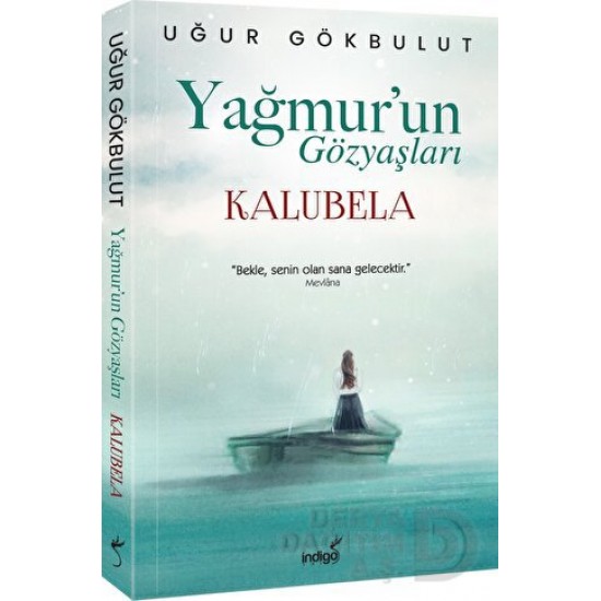 İNDİGO / YAĞMURUN GÖZYAŞARI (KALUBELA)