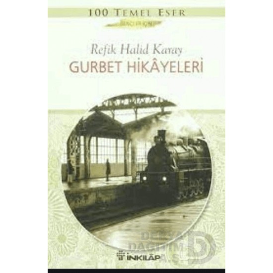 İNKILAP / GURBET HİKAYELERİ - (GENÇLER İÇİN)