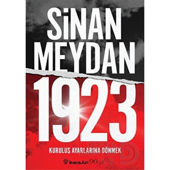 İNKILAP / 1923  / SİNAN MEYDAN