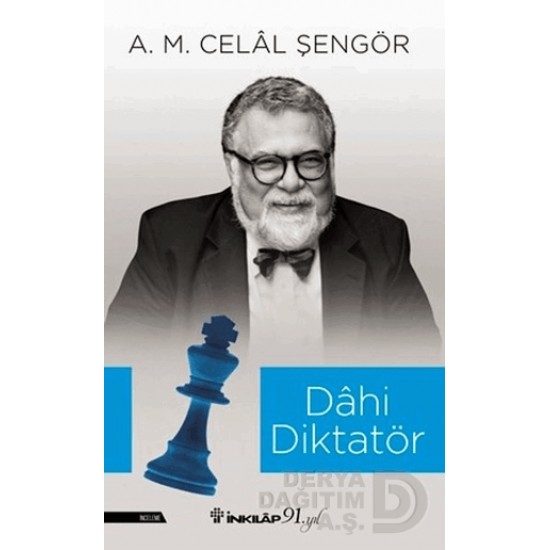 İNKILAP / DAHİ DİKTATÖR / A.M.CELAL ŞENGÖR