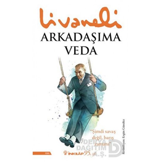 İNKILAP / ARKADAŞIMA VEDA