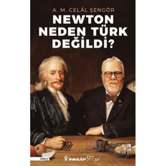 İNKILAP /  NEWTON NEDEN TÜRK DEĞİLDİ