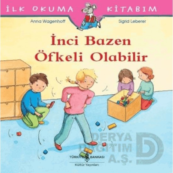 İŞBANKASI / İNCİ BAZEN ÖFKELİ OLABİLİR