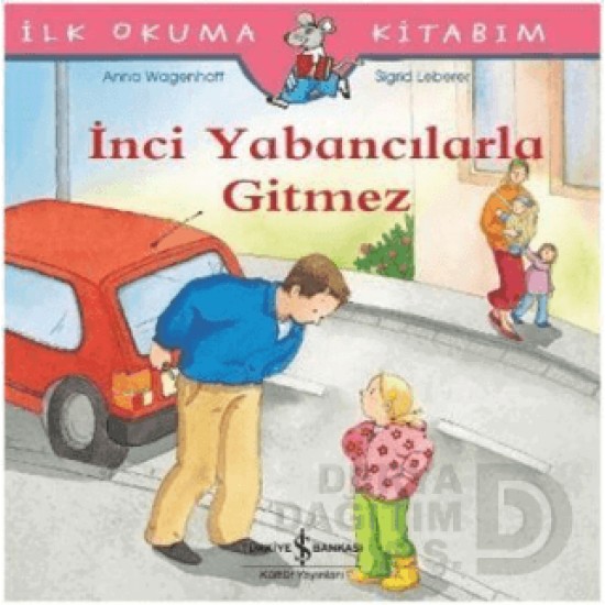 İŞBANKASI / İLK OKUMA İNCİ YABANCILARLA GİTMEZ