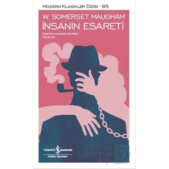 İŞBANKASI / İNSANIN ESARETİ / W. SOMERSET MAUGHAM