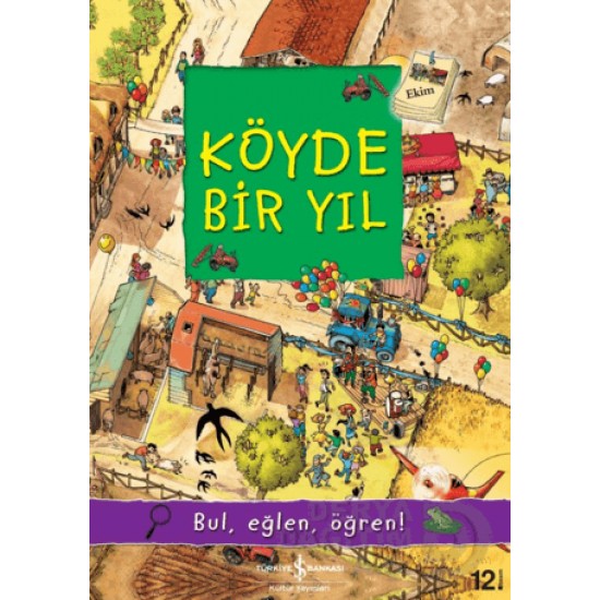 İŞBANKASI / KÖYDE BİR YIL -BUL EĞLEN ÖĞREN