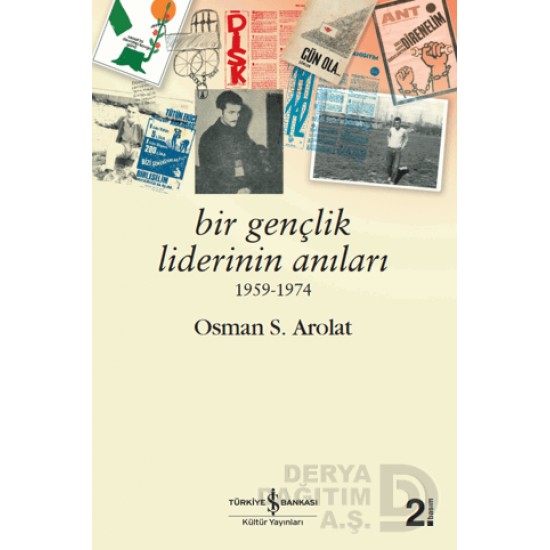 İŞBANKASI / BİR GENÇ LİDERİNİN ANILARI