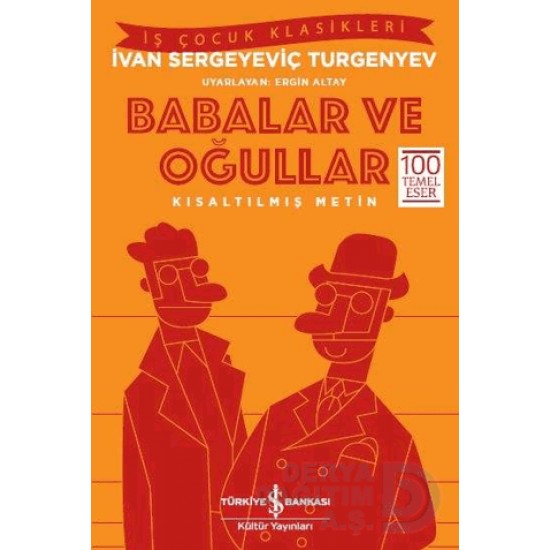 İŞBANKASI / BABALAR VE OĞULLARI ( ÇOCUK KLASİKLERİ )