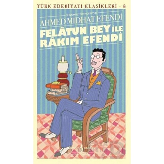 İŞBANKASI / TEK / FELATUN BEY İLE RAKIM EFENDİ -8