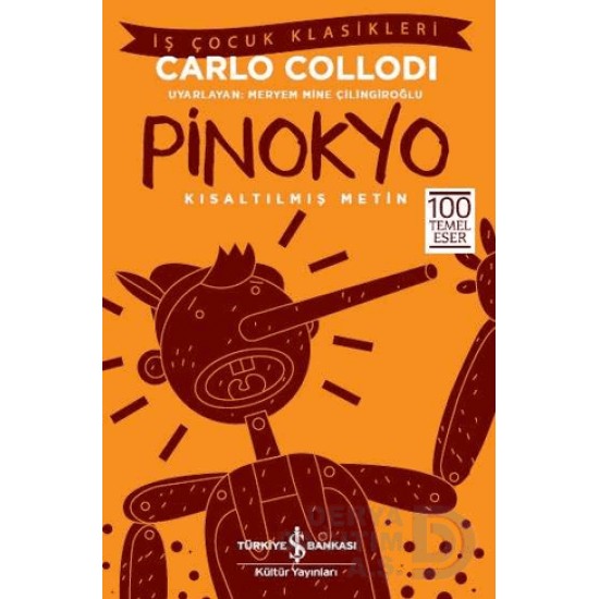 İŞBANKASI / PİNOKYO / CARLO COLLODI  ( ÇOCUK KLASİKLERİ )