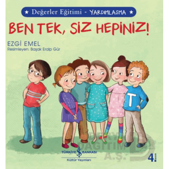 İŞBANKASI / BEN TEK SİZ HEPİNİZ - DEĞERLER EĞİTİMİ