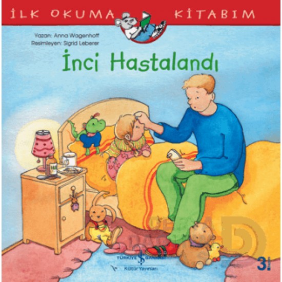 İŞBANKASI / İNCİ HASTALANDI