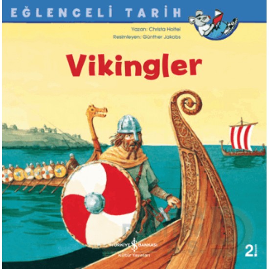 İŞBANKASI / EĞLENCELİ TARİH - VİKİNGLER