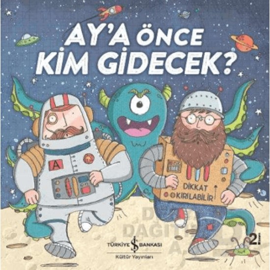 İŞBANKASI / AYA ÖNCE KİM GİDECEK