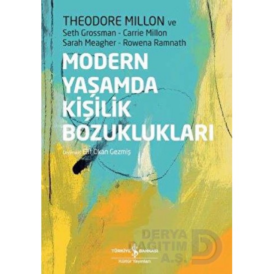 İŞBANKASI / MODERN YAŞAMDAN KİŞİLİK BOZUKLUKLARI