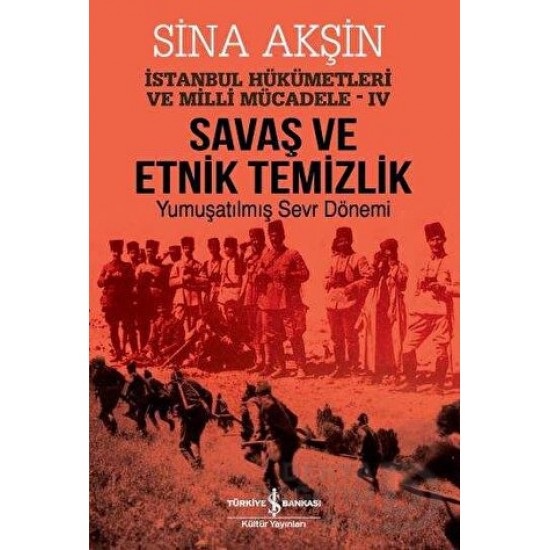 İŞBANKASI /  SAVAŞ VE ETNİK TEMİZLİK - 4