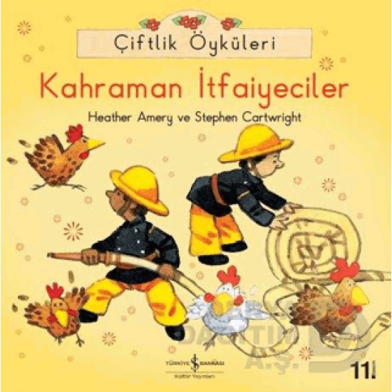 İŞBANKASI / KAHRAMAN İTFAİYECİLER - ÇİFTLİK ÖYKÜLE