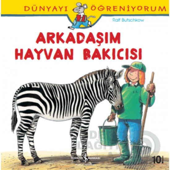 İŞBANKASI / DÜNYAYI ÖĞRENİYORUM - ARKADAŞIM HAYVAN BAKICI