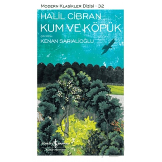 İŞBANKASI / KUM VE KÖPÜK - HALİL CİBRAN