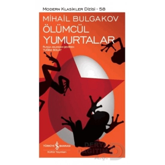 İŞBANKASI / MKD / ÖLÜMCÜL YUMURTALAR / MİHAİL BULGAKOV-58