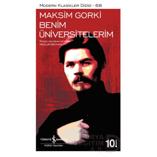 İŞBANKASI / BENİM ÜNİVERSİTELERİM / MAKSİM GORKİ