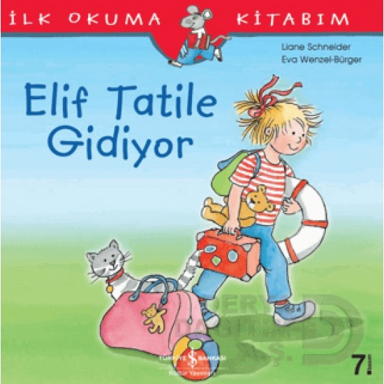 İŞBANKASI / İLK.O.ELİF TATİLE GİDİYOR