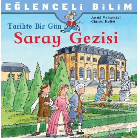 İŞBANKASI / EĞLENCELİ BİLİM - SARAY GEZİSİ