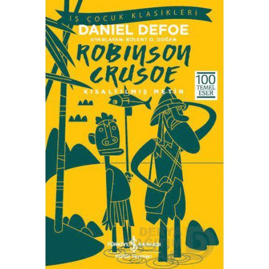 İŞBANKASI / ROBINSON CRUSOE ( ÇOCUK KLASİKLERİ )