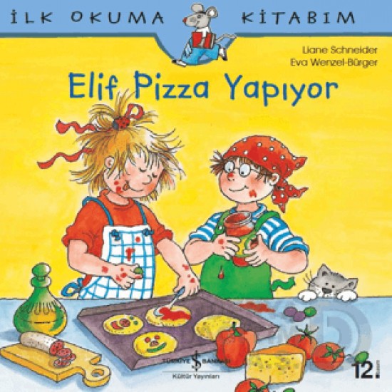 İŞBANKASI / ELİF PİZZA YAPIYOR - İLK OKUMA KİTABIM