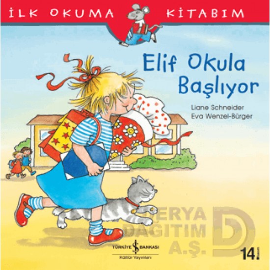 İŞBANKASI / ELİF OKULA BAŞLIYOR