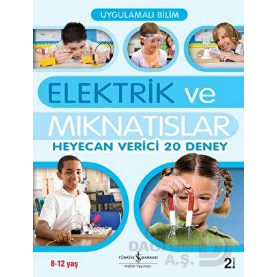 İŞBANKASI / ELEKTRİK VE MIKNATISLAR - HEYECAN