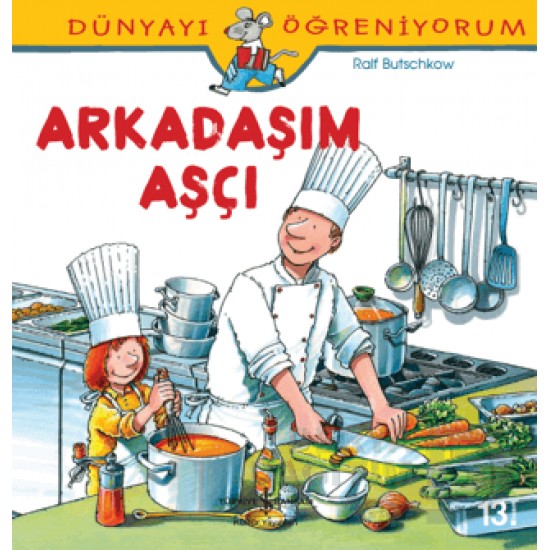 İŞBANKASI / DÜNYAYI ÖĞRENİYORUM - ARKADAŞIM AŞÇI