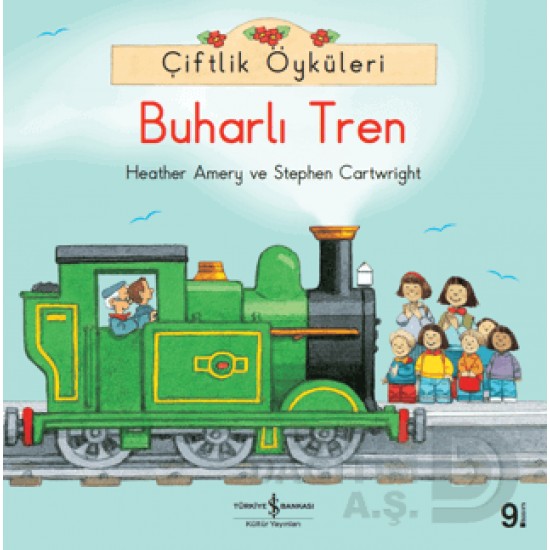 İŞBANKASI / ÇİFTLİK ÖYKÜLERİ -BUHARLI TREN