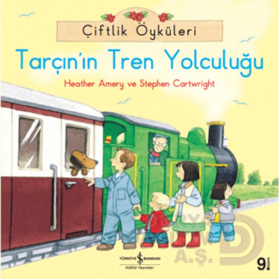 İŞBANKASI / ÇİFTLİK ÖYKÜLERİ -TARÇINNIN TREN YOLC