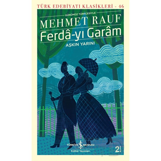 İŞBANKASI / FERDA YI GARAM - AŞKIN YARINI