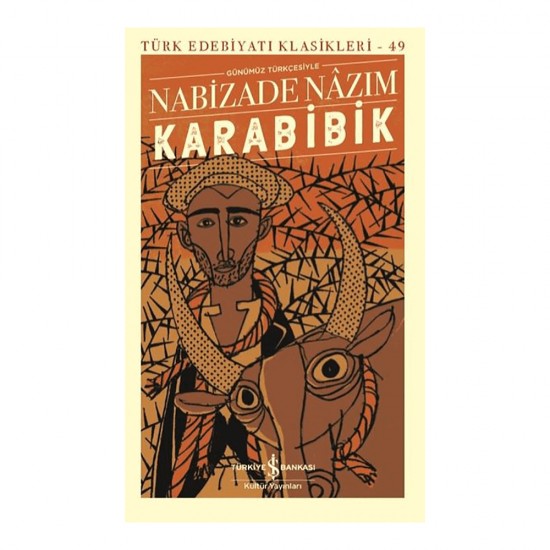 İŞBANKASI /  KARABİBİK - KARTON KAPAK (TÜRK EDE.KLASİKLERİ 49)