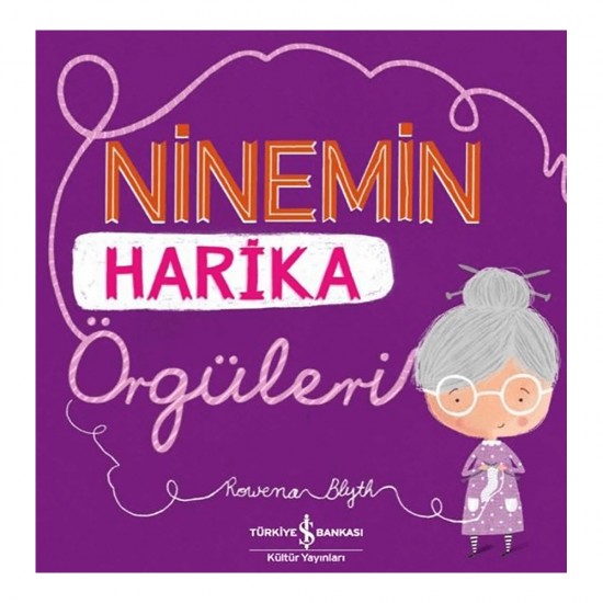 İŞBANKASI / NİNEMİN HARİKA ÖRGÜLERİ