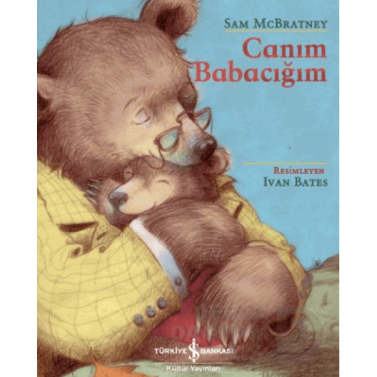 İŞBANKASI / CANIM BABACIĞIM / SAM MCBRATNEY