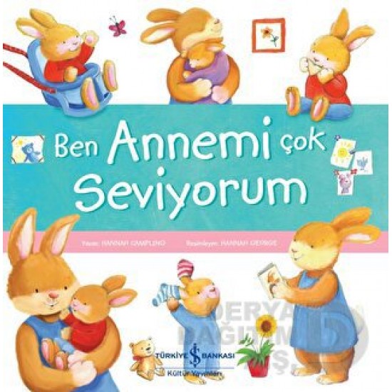 İŞBANKASI / BEN ANNEMİ ÇOK SEVİYORUM