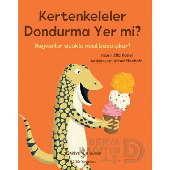 İŞBANKASI /  KERTENKELELER DONDURMA YER Mİ?