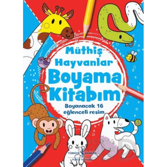 İŞBANKASI /  MÜTHİŞ HAYVANLAR BOYAMA KİTABIM