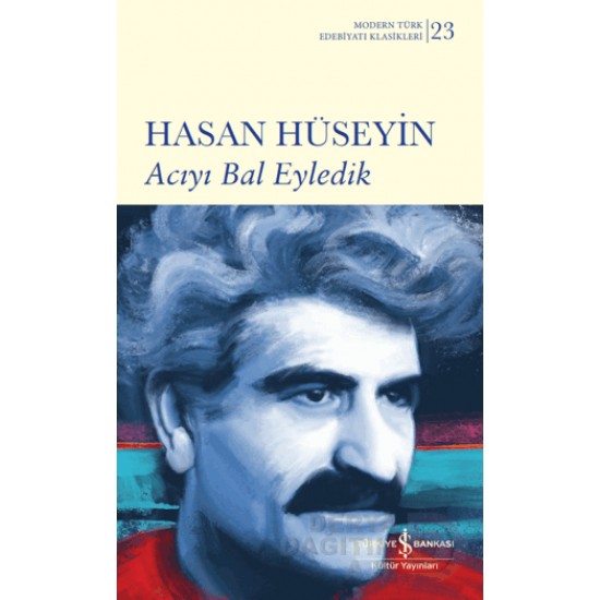 İŞBANKASI /  ACIYI BAL EYLEDİK (KARTON KAPAK)