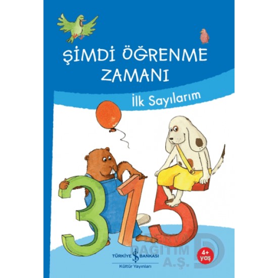 İŞBANKASI /  ŞİMDİ ÖĞRENME ZAMANI - İLK SAYILARIM