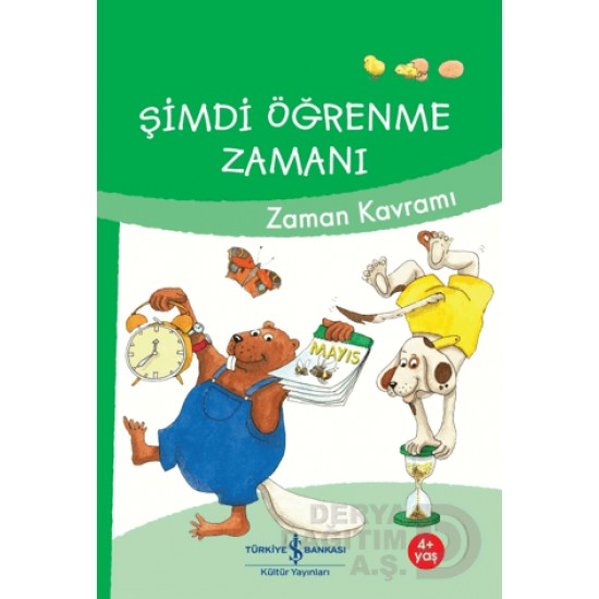 İŞBANKASI /  ŞİMDİ ÖĞRENME ZAMANI - ZAMAN KAVRAMI